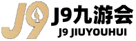 九游会 (jiuyouhui)官方网站-最专业体育游戏娱乐平台